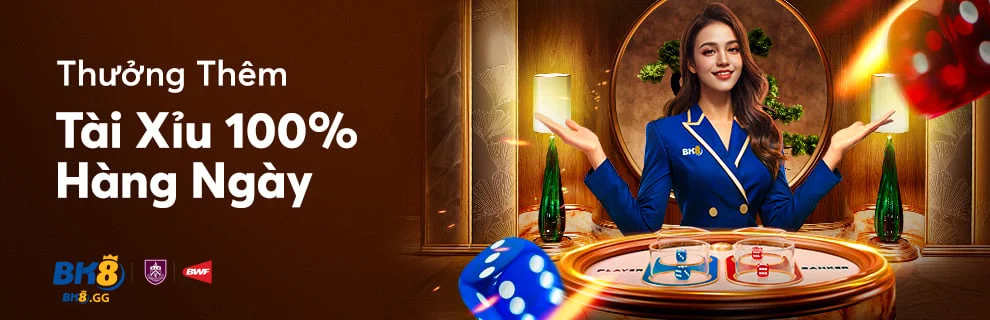 Thưởng thêm tài xỉu 100% hàng ngày